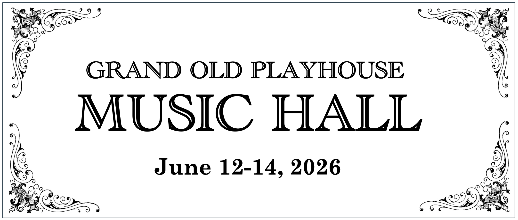 Grand Old Playhouse Music Hall